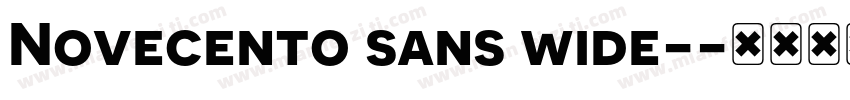 Novecento sans wide-字体转换